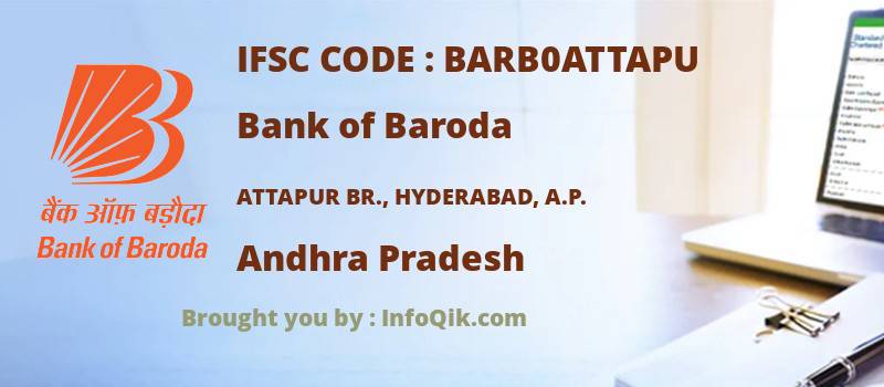 Bank of Baroda Attapur Br., Hyderabad, A.p., Andhra Pradesh - IFSC Code