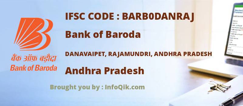 Bank of Baroda Danavaipet, Rajamundri, Andhra Pradesh, Andhra Pradesh - IFSC Code