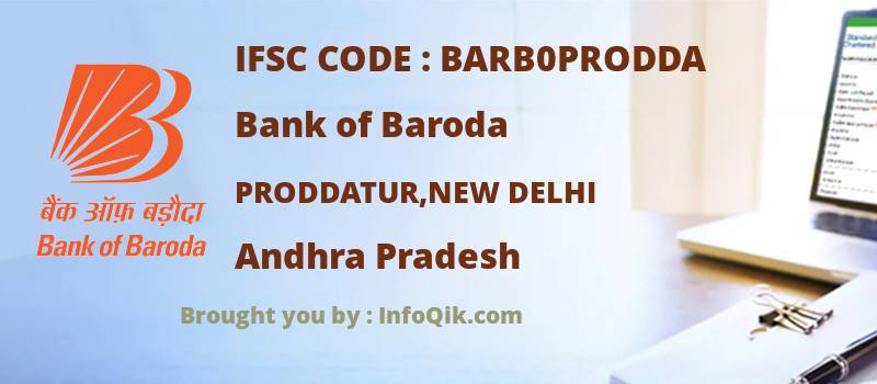 Bank of Baroda Proddatur,new Delhi, Andhra Pradesh - IFSC Code