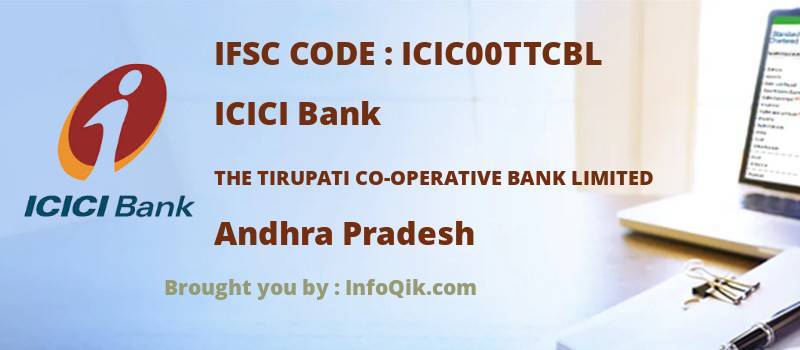 ICICI Bank The Tirupati Co-operative Bank Limited, Andhra Pradesh - IFSC Code