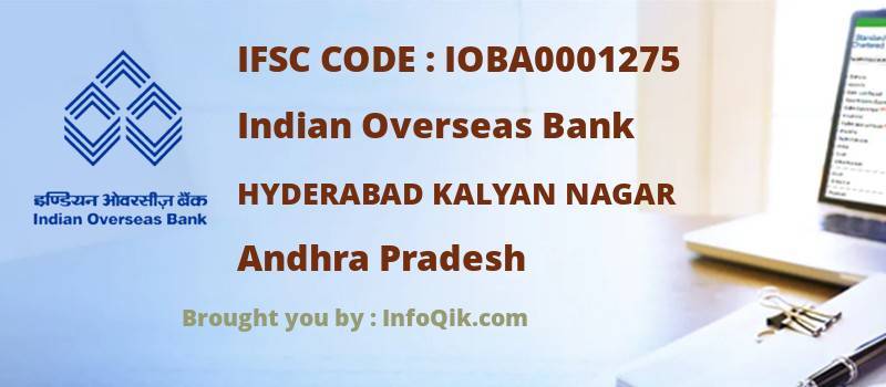 Indian Overseas Bank Hyderabad Kalyan Nagar, Andhra Pradesh - IFSC Code