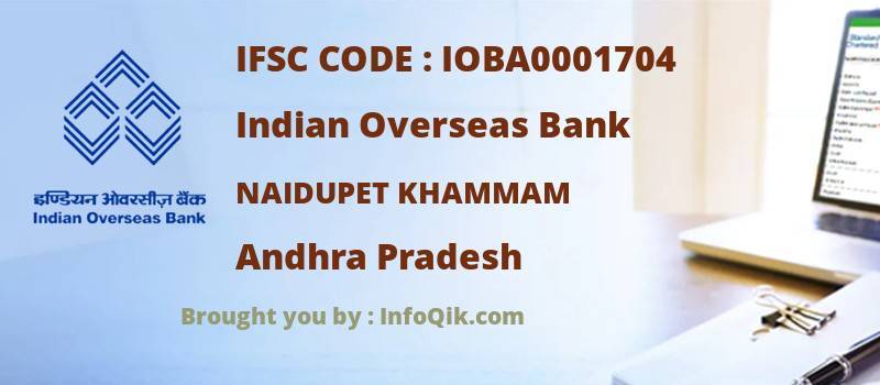 Indian Overseas Bank Naidupet Khammam, Andhra Pradesh - IFSC Code