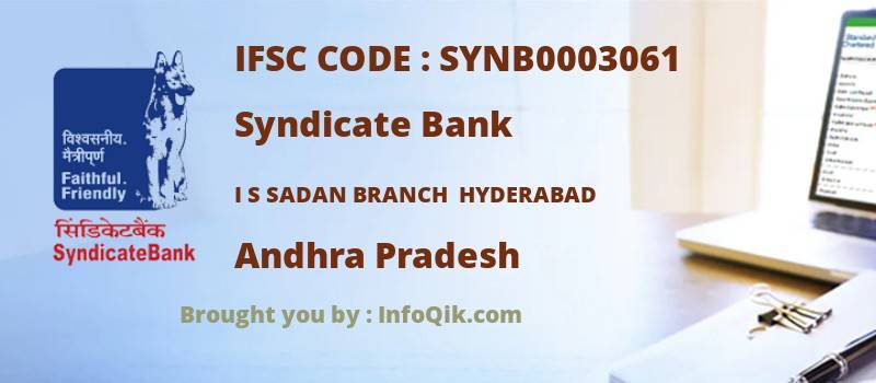 Syndicate Bank I S Sadan Branch  Hyderabad, Andhra Pradesh - IFSC Code