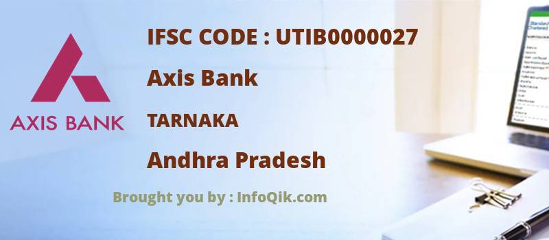 Axis Bank Tarnaka, Andhra Pradesh - IFSC Code