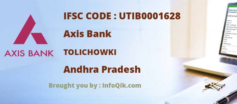 Axis Bank Tolichowki, Andhra Pradesh - IFSC Code