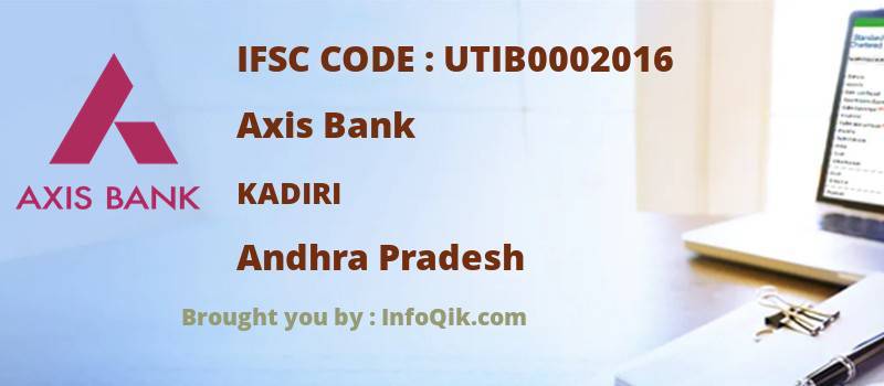 Axis Bank Kadiri, Andhra Pradesh - IFSC Code