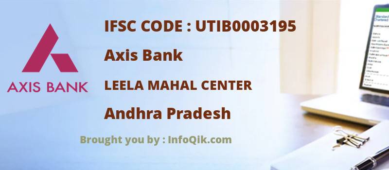 Axis Bank Leela Mahal Center, Andhra Pradesh - IFSC Code