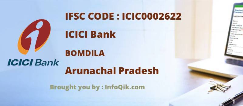 ICICI Bank Bomdila, Arunachal Pradesh - IFSC Code