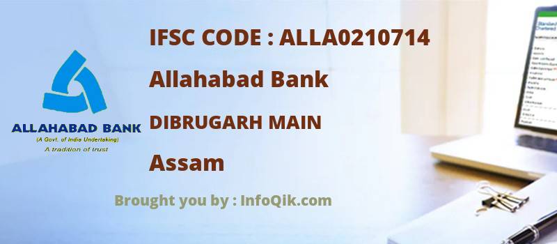 Allahabad Bank Dibrugarh Main, Assam - IFSC Code