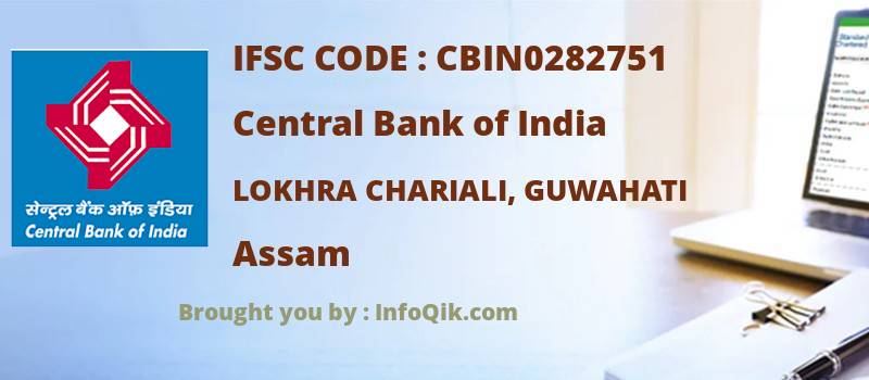 Central Bank of India Lokhra Chariali, Guwahati, Assam - IFSC Code