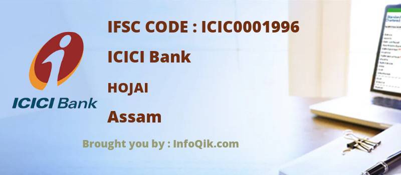 ICICI Bank Hojai, Assam - IFSC Code