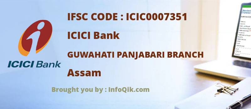 ICICI Bank Guwahati Panjabari Branch, Assam - IFSC Code