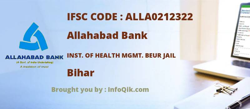 Allahabad Bank Inst. Of Health Mgmt. Beur Jail, Bihar - IFSC Code