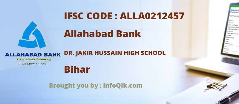 Allahabad Bank Dr. Jakir Hussain High School, Bihar - IFSC Code