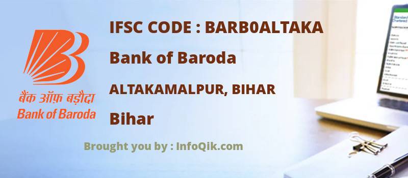 Bank of Baroda Altakamalpur, Bihar, Bihar - IFSC Code