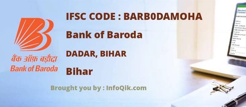 Bank of Baroda Dadar, Bihar, Bihar - IFSC Code