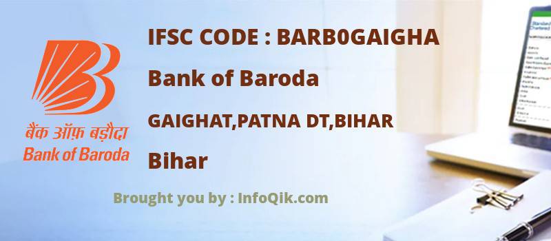 Bank of Baroda Gaighat,patna Dt,bihar, Bihar - IFSC Code