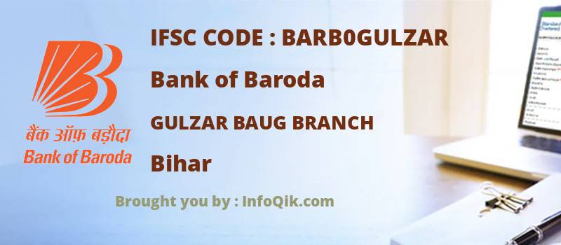 Bank of Baroda Gulzar Baug Branch, Bihar - IFSC Code