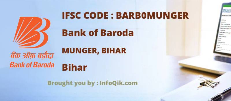 Bank of Baroda Munger, Bihar, Bihar - IFSC Code