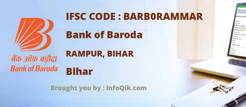 Bank of Baroda Rampur, Bihar, Bihar - IFSC Code