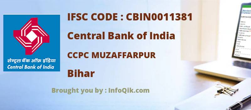 Central Bank of India Ccpc Muzaffarpur, Bihar - IFSC Code