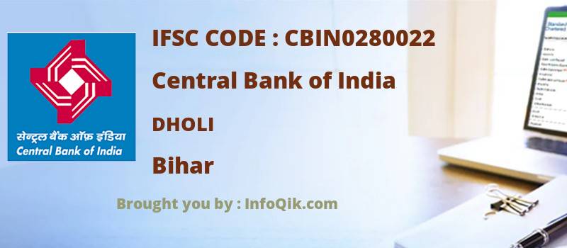 Central Bank of India Dholi, Bihar - IFSC Code