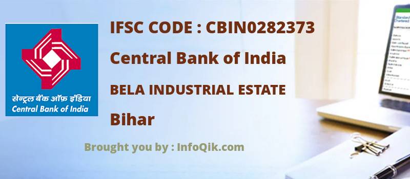 Central Bank of India Bela Industrial Estate, Bihar - IFSC Code