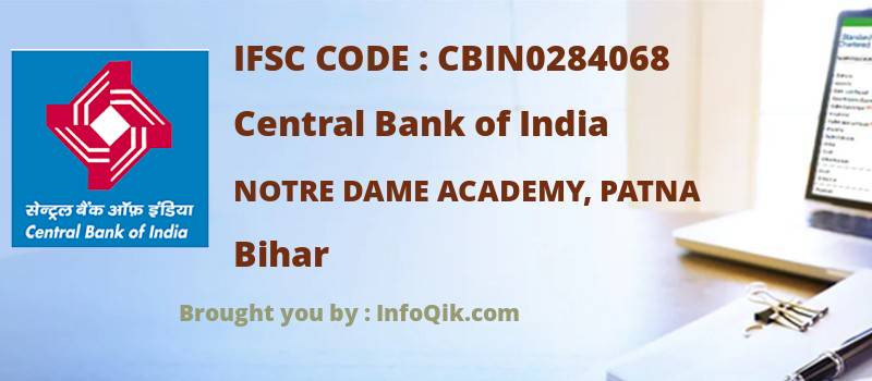 Central Bank of India Notre Dame Academy, Patna, Bihar - IFSC Code