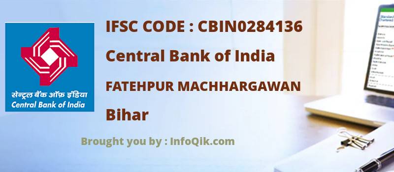 Central Bank of India Fatehpur Machhargawan, Bihar - IFSC Code