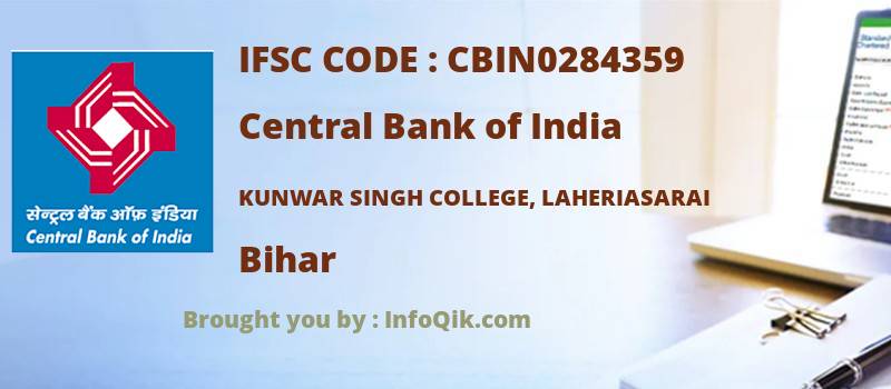 Central Bank of India Kunwar Singh College, Laheriasarai, Bihar - IFSC Code
