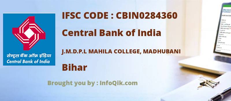 Central Bank of India J.m.d.p.l Mahila College, Madhubani, Bihar - IFSC Code