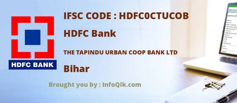 HDFC Bank The Tapindu Urban Coop Bank Ltd, Bihar - IFSC Code