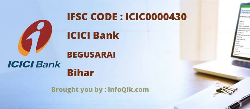 ICICI Bank Begusarai, Bihar - IFSC Code