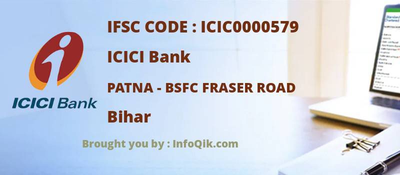 ICICI Bank Patna - Bsfc Fraser Road, Bihar - IFSC Code