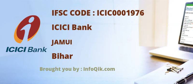 ICICI Bank Jamui, Bihar - IFSC Code