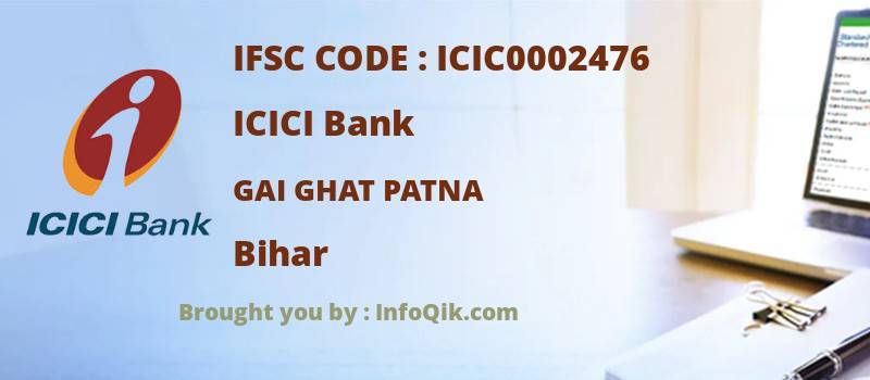 ICICI Bank Gai Ghat Patna, Bihar - IFSC Code