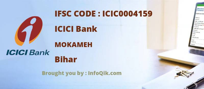 ICICI Bank Mokameh, Bihar - IFSC Code