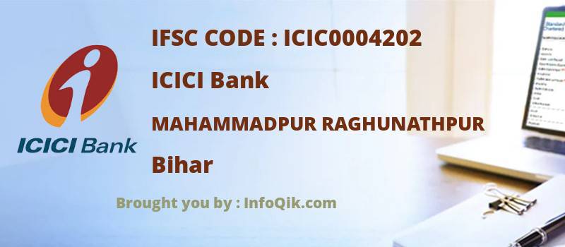 ICICI Bank Mahammadpur Raghunathpur, Bihar - IFSC Code