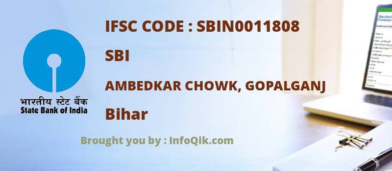 SBI Ambedkar Chowk, Gopalganj, Bihar - IFSC Code