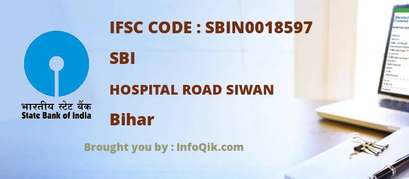 SBI Hospital Road Siwan, Bihar - IFSC Code