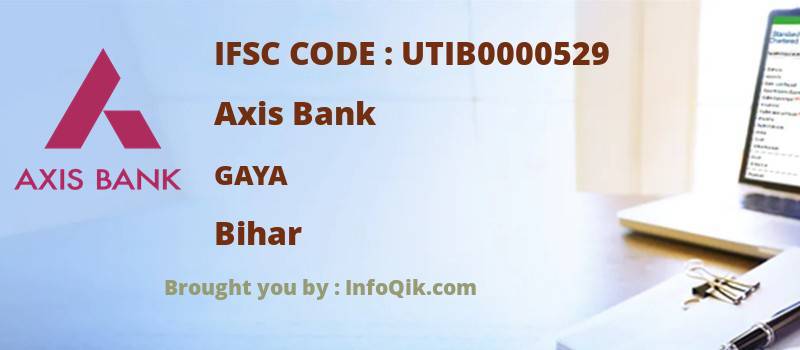 Axis Bank Gaya, Bihar - IFSC Code