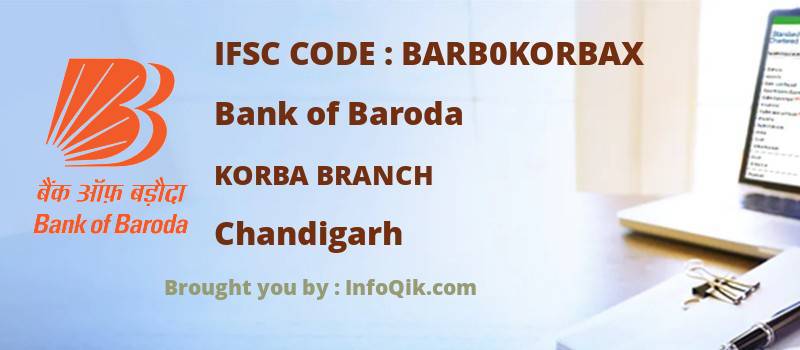 Bank of Baroda Korba Branch, Chandigarh - IFSC Code