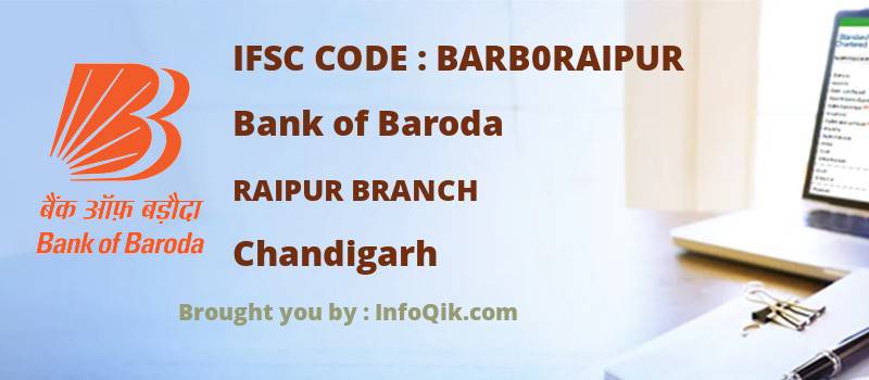 Bank of Baroda Raipur Branch, Chandigarh - IFSC Code