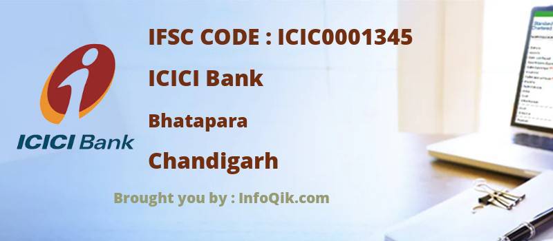 ICICI Bank Bhatapara, Chandigarh - IFSC Code