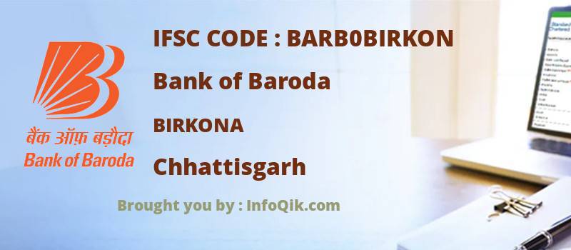 Bank of Baroda Birkona, Chhattisgarh - IFSC Code