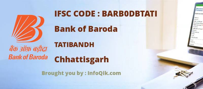 Bank of Baroda Tatibandh, Chhattisgarh - IFSC Code