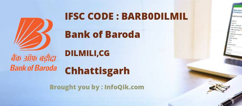 Bank of Baroda Dilmili,cg, Chhattisgarh - IFSC Code