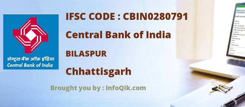 Central Bank of India Bilaspur, Chhattisgarh - IFSC Code