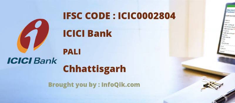 ICICI Bank Pali, Chhattisgarh - IFSC Code