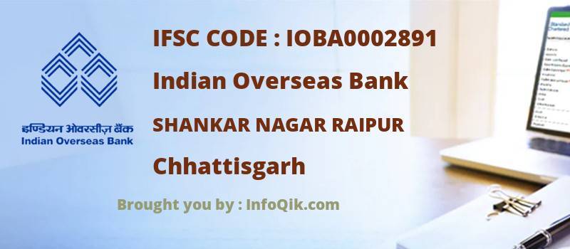 Indian Overseas Bank Shankar Nagar Raipur, Chhattisgarh - IFSC Code